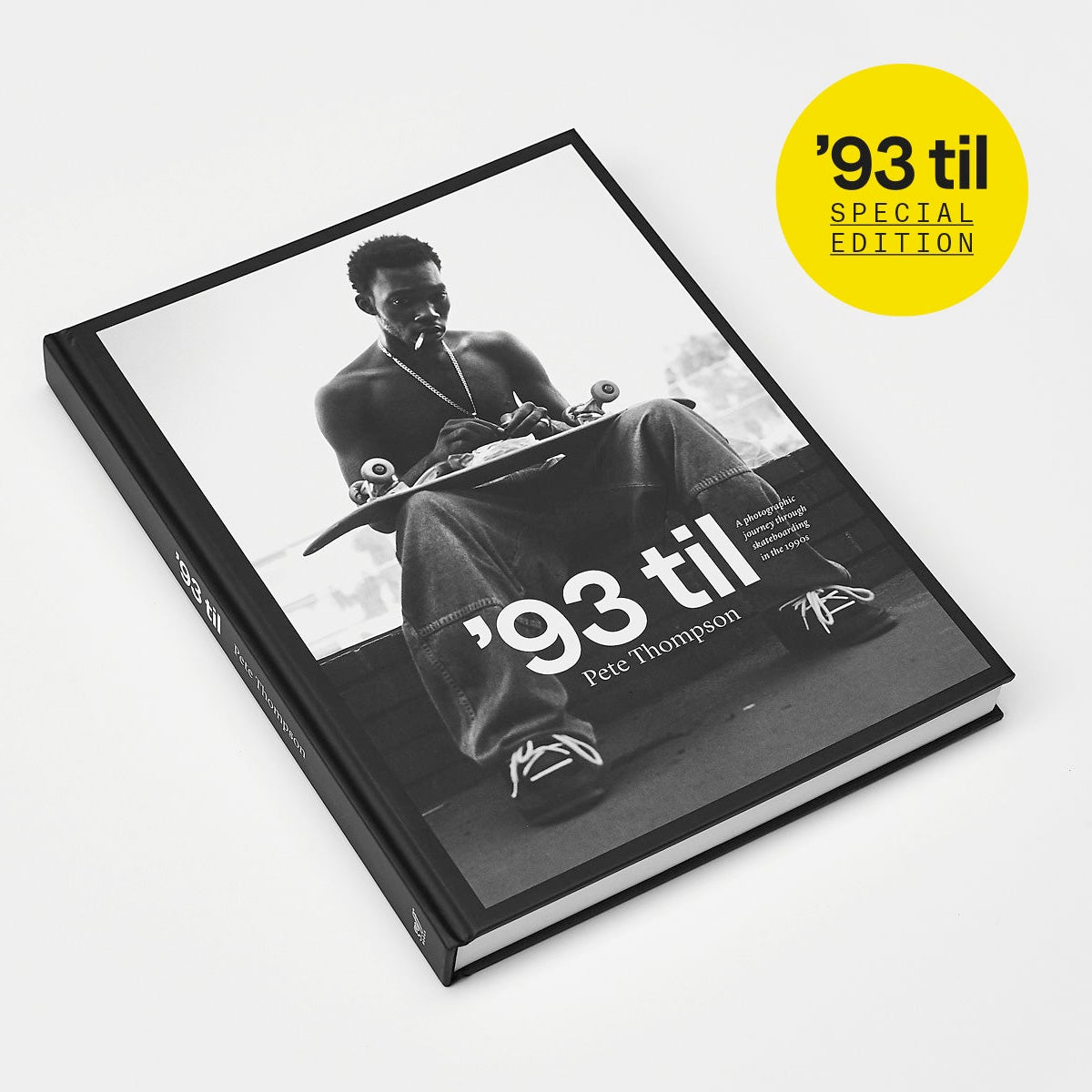 '93 Til - A photographic journey through skateboarding in the 1990s. - Pete Thompson