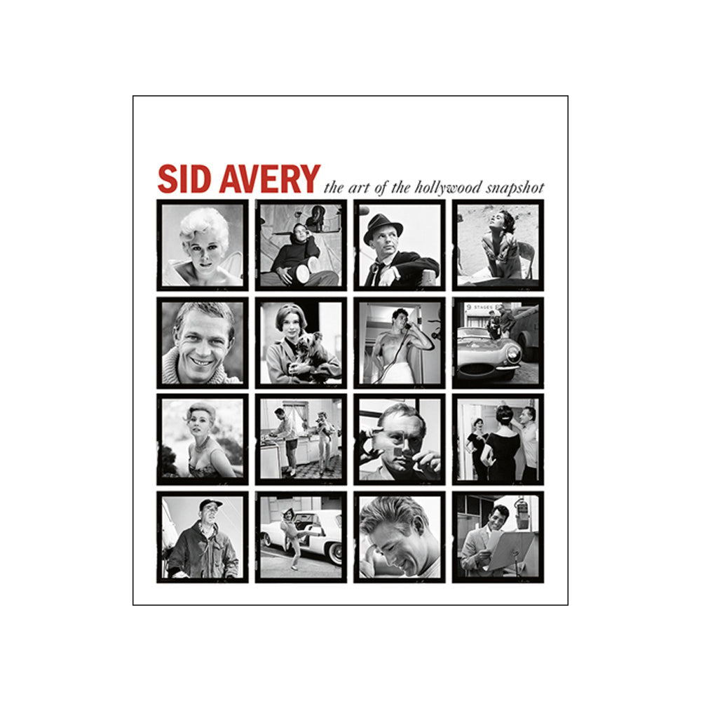 Sid Avery: The Art of the Hollywood Snapshot