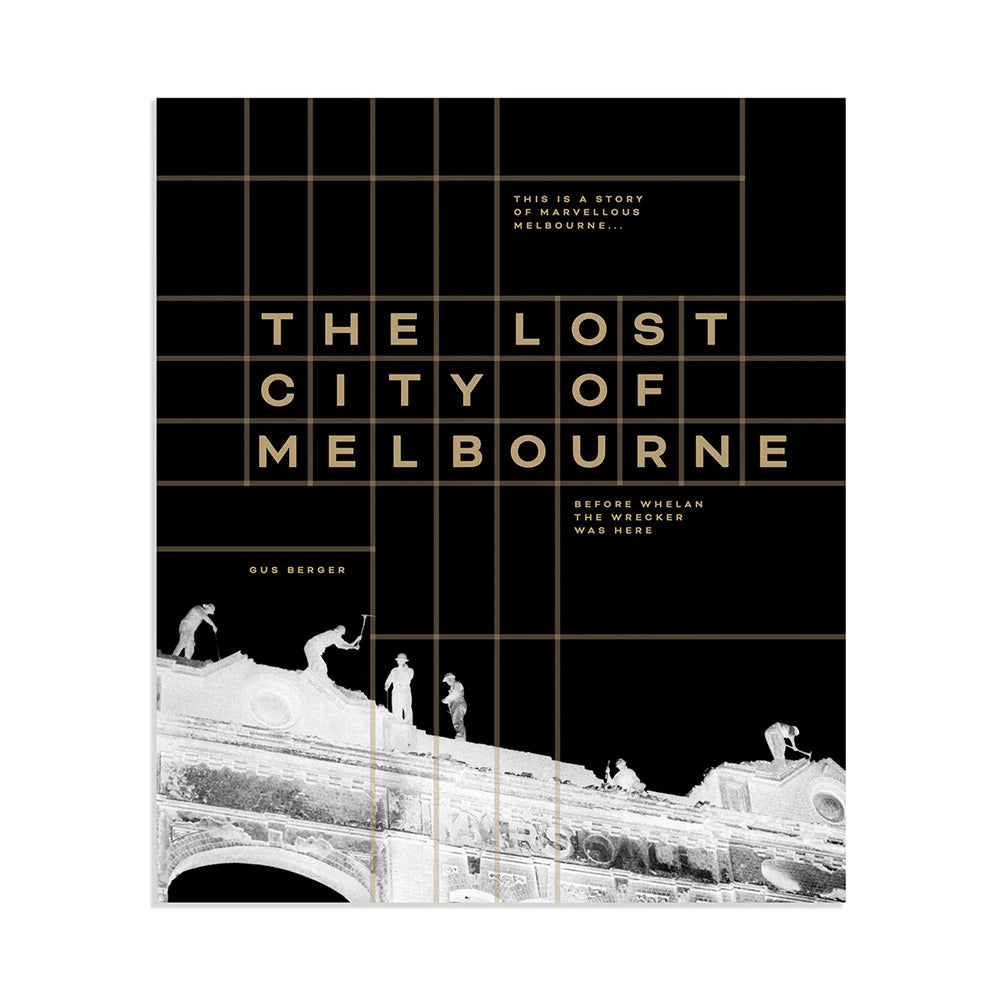 The Lost City of Melbourne